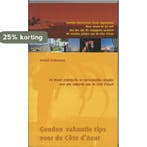 Gouden vakantie tips voor de Cote dAzur 9789080659230, Verzenden, A. Verhoeven