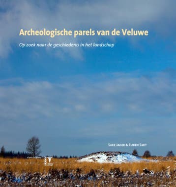 Archeologische parels van de Veluwe 9789050113298 Ruben Smit, Boeken, Verzenden, Gelezen, Ruben Smit