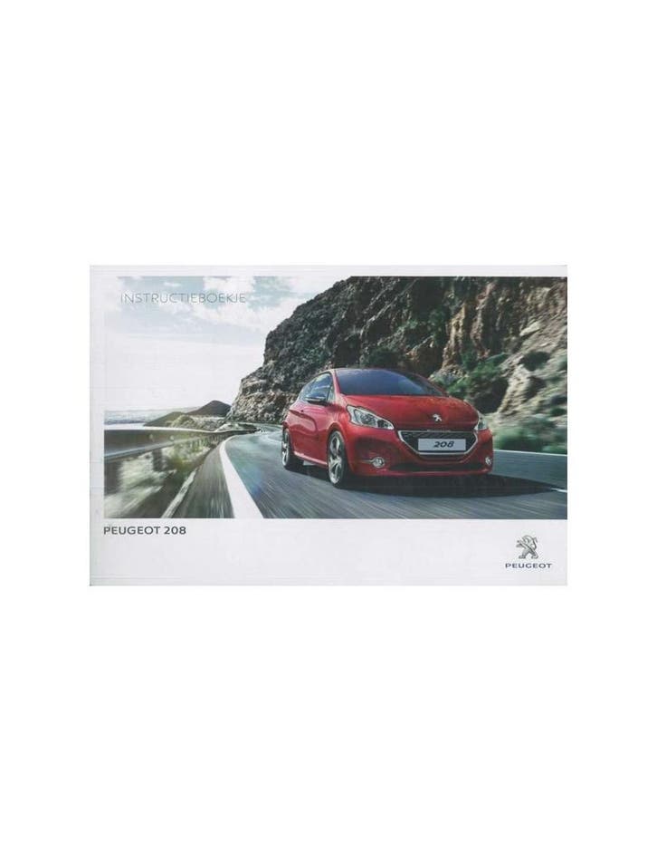 2014 PEUGEOT 208 INSTRUCTIEBOEKJE NEDERLANDS, Autos : Divers, Modes d'emploi & Notices d'utilisation, Enlèvement ou Envoi