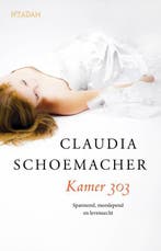 Kamer 303 9789046815090 Claudia Schoemacher, Verzenden, Gelezen, Claudia Schoemacher