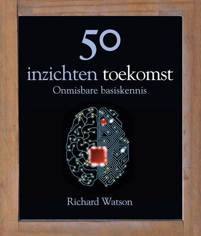 50 inzichten toekomst 9789085714125 Richard Watson, Livres, Science, Envoi