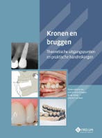 Kronen en bruggen 9789085621348, Boeken, Verzenden, Zo goed als nieuw