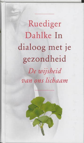 In dialoog met je gezondheid 9789020243857 R. Dahlke, Verzenden, R. Dahlke