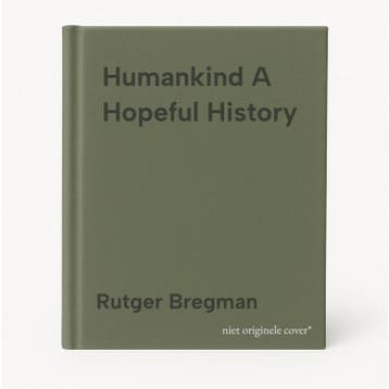 Humankind A Hopeful History 9780316418539 Rutger Bregman, Verzenden, Gelezen, Rutger Bregman