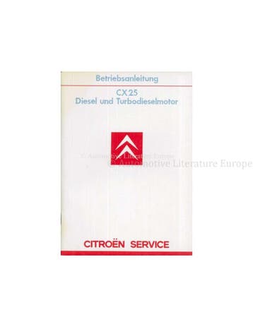 1985 CITROEN CX 25 DIESEL INSTRUCTIEBOEKJE DUITS, Ophalen of Verzenden
