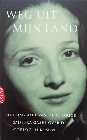 Weg uit mijn land 9789069743752 Sadbera Gashi, Verzenden, Sadbera Gashi