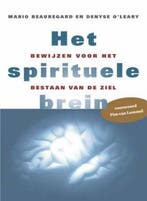 Het spirituele brein 9789079001057 M. Beauregard, Verzenden, Zo goed als nieuw, M. Beauregard