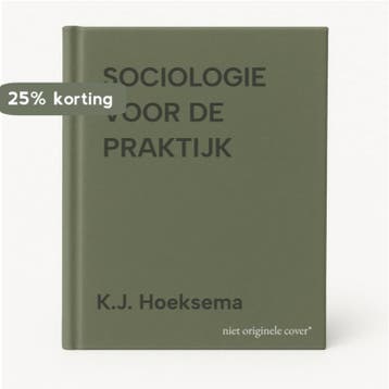 SOCIOLOGIE VOOR DE PRAKTIJK 9789062838356 K.J. Hoeksema, Verzenden, K.J. Hoeksema