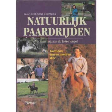 Natuurlijk paardrijden / Tirion natuur 9789052102139, Verzenden, Gelezen, K.F. Hempfling