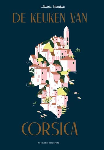 De keuken van Corsica 9789059567511 Nicolas Stromboni, Verzenden, Zo goed als nieuw, Nicolas Stromboni