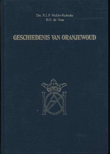 Geschiedenis van Oranjewoud 9789064696404, Verzenden, Gelezen, R.L.P. Mulder-Radetzky