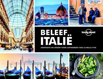 Beleef Italië / Lonely Planet 9789021571928 Lonely Planet, Verzenden, Lonely Planet