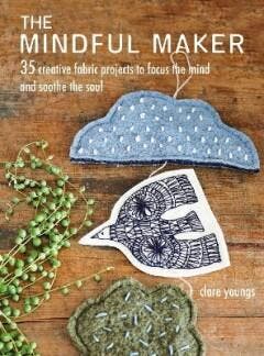 The Mindful Maker 9781782497882 Clare Youngs, Verzenden, Zo goed als nieuw, Clare Youngs