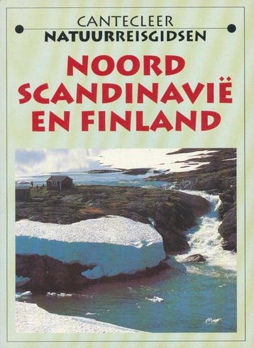 Cantecleer natuurreisgidsen Noord-Scandinavië en Finland /, Verzenden, S. Halling