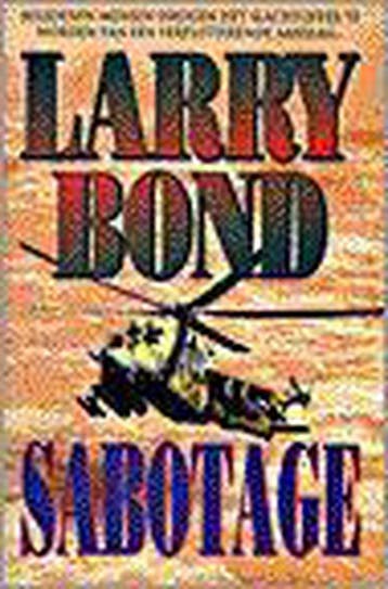 SABOTAGE 9789022524053 Larry Bond, Verzenden, Gelezen, Larry Bond