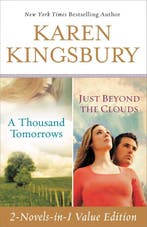A Thousand Tomorrows / Just Beyond the Clouds 9781599954028, Verzenden, Karen Kingsbury