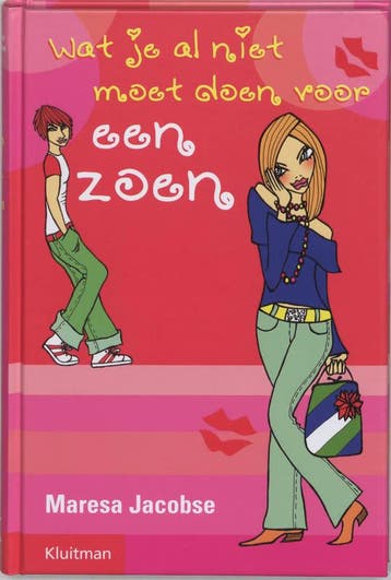 Wat je al niet moet doen voor een zoen / Wat je al niet moet, Verzenden, M. Jacobse