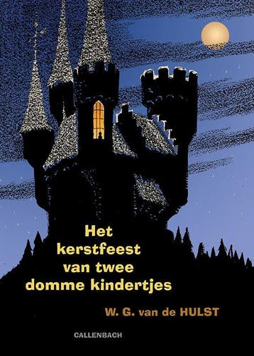 Het kerstfeest van twee domme kindertjes 9789026609176, Verzenden, W.G. van de Hulst