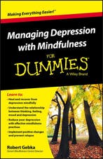 Managing Depression With Mindfulnes 9781119029557, Verzenden, Zo goed als nieuw, Robert Gebka