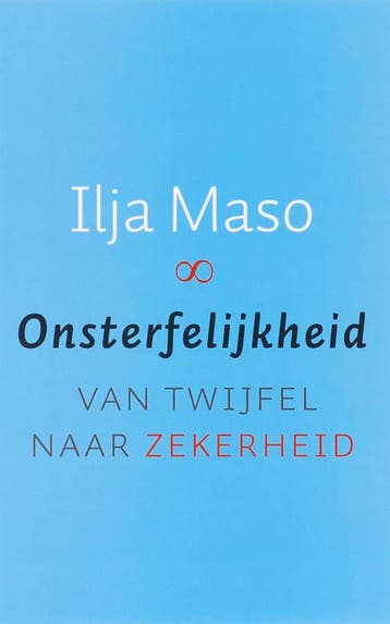 Onsterfelijkheid 9789025957933 I. Maso, Verzenden, Zo goed als nieuw, I. Maso