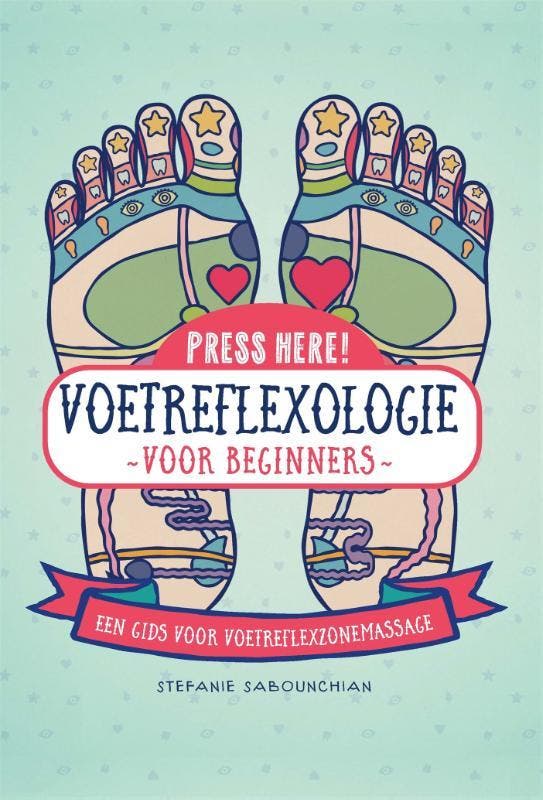 Voetreflexologie: voor beginners / Press here! 9789401303781, Livres, Santé, Diététique & Alimentation, Envoi