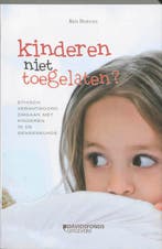 Kinderen niet toegelaten? 9789058266507 K. Dierickx, Verzenden, K. Dierickx