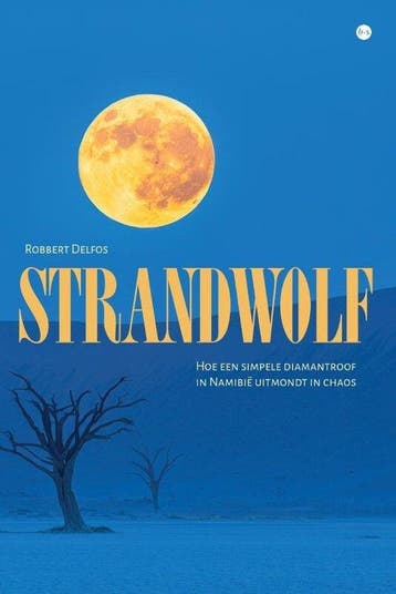 Strandwolf 9789465099620 Robbert Delfos, Verzenden, Robbert Delfos