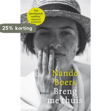 Breng me thuis 9789026354663 Nando Boers, Verzenden, Gelezen, Nando Boers