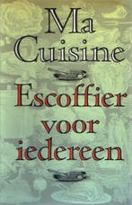 Ma cuisine ned. ed. 9789061941071 Escoffier, Boeken, Kookboeken, Verzenden, Gelezen, Escoffier
