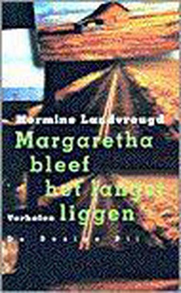 Margaretha bleef het langst liggen 9789023435150, Verzenden, H. Landvreugd