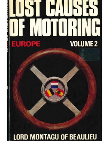 LOST CAUSES OF MOTORING EUROPE (VOLUME 2)
