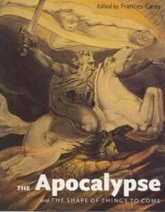The Apocalypse and the shape of Things to come 9780714126203, Verzenden, Gelezen, Frances Carey