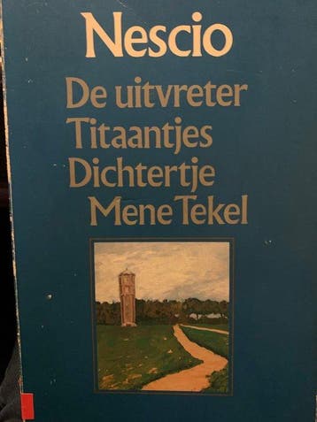 De uitvreter ; Titaantjes ; Dichtertje ; Mene tekel - Nescio, Verzenden