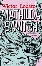 Mathilda Savitch 9789029084741 V. Lodato, Boeken, Verzenden, Gelezen, V. Lodato