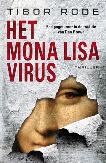 Het Mona Lisa-virus 9789026142031 Tibor Rode, Verzenden, Gelezen, Tibor Rode