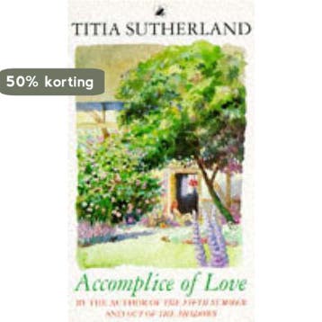 Accomplice of Love 9780552995740 Titia Sutherland, Verzenden, Titia Sutherland