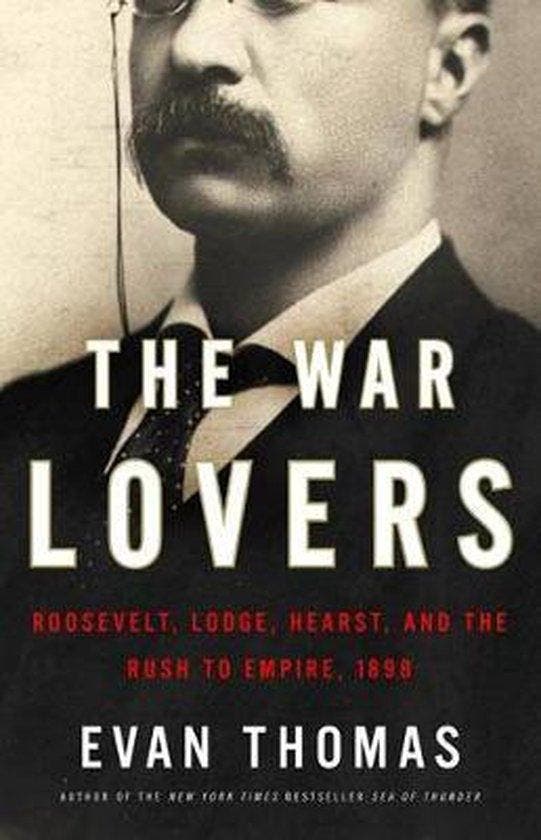 The War Lovers 9780316004091 Evan Thomas, Livres, Langue | Anglais, Envoi