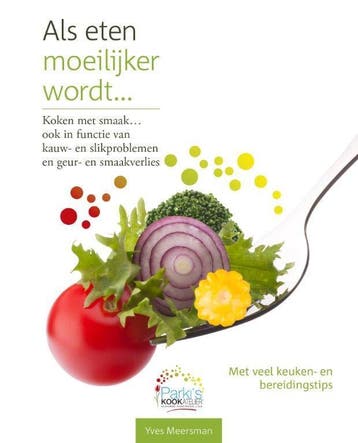 Als eten moeilijker wordt 9789082324204 Yves Meersman, Boeken, Verzenden, Gelezen, Yves Meersman
