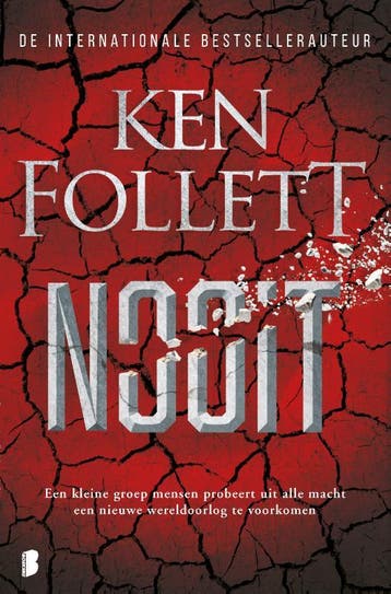 Nooit 9789022593790 Ken Follett, Boeken, Verzenden, Zo goed als nieuw, Ken Follett