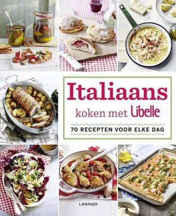 Italiaans koken met Libelle / Libelle 9789401435826 Libelle, Verzenden, Libelle