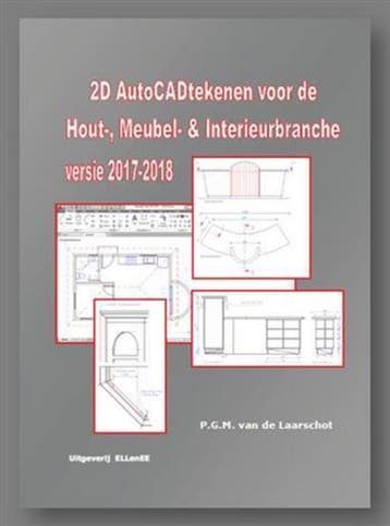 2D autoCAD tekenen voor de hout, meubel en interieurbranche, Verzenden, P.G.M. van de Laarschot