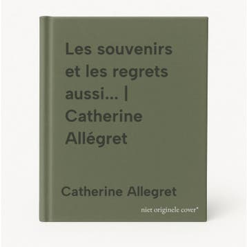 Les souvenirs et les regrets aussi... | Catherine Allégret, Boeken, Taal | Frans, Verzenden, Gelezen, Catherine Allegret