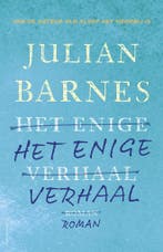 Het enige verhaal (9789025457495, Julian Barnes), Verzenden, Nieuw