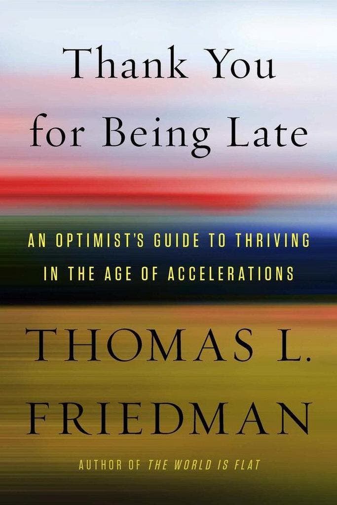 Thank You for Being Late 9780374900434 Thomas L. Friedman, Livres, Langue | Anglais, Envoi