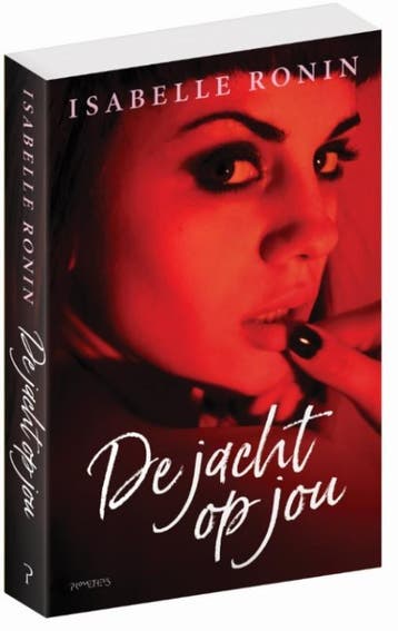 De jacht op jou 9789044635119 Isabelle Ronin, Verzenden, Isabelle Ronin
