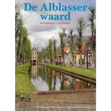 De Alblasserwaard / De provincie Zuidholland 9789066303867, Verzenden, C.L. van Groningen