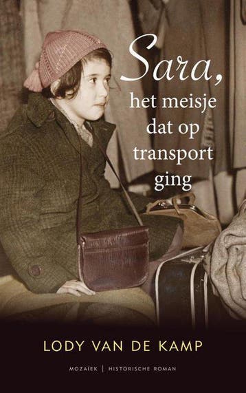 Sara, het meisje dat op transport ging - van de Kamp, Boeken, Verzenden, Nieuw