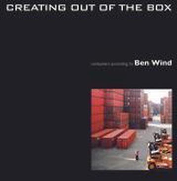 Creating out of the box: Containers according to Ben Wind, Verzenden, Gelezen