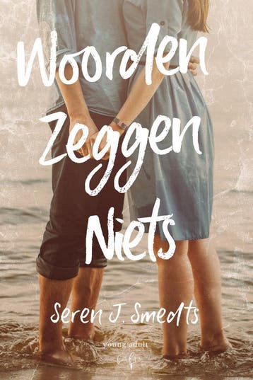 Woorden zeggen niets (9789464208054, Seren J. Smedts), Verzenden