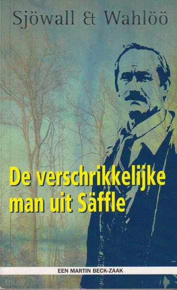 De verschrikkelijke man uit Säffle - Sjöwall, Verzenden, Nieuw